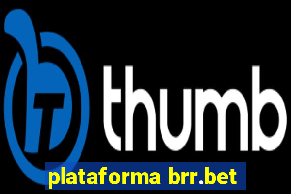 plataforma brr.bet